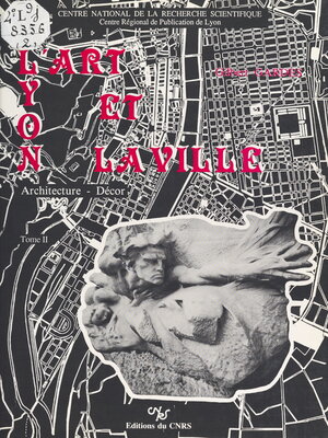 cover image of Lyon, l'art et la ville